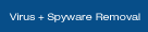 Virus + Spyware Removal